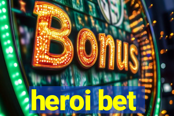 heroi bet